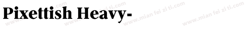 Pixettish Heavy字体转换